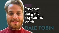 What is Psychic Surgery, And How Can Healing Path Help You!