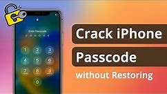 [3 Ways] How to Crack iPhone Passcode without Restoring 2023 | No iTunes iCloud