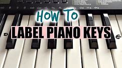 How To Label Your Keyboard/Piano With Letters - Black & White Keys