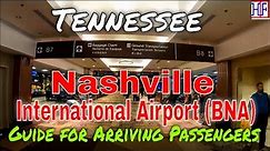 Nashville International Airport (BNA) - Guide for Arriving Passengers to Nashville, Tennessee