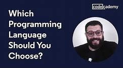 Which programming language should you choose?