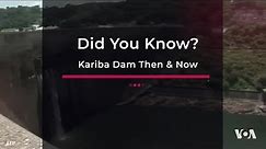 This Is Africa: Kariba Dam Then & Now
