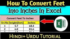 How To Convert feet to Inches|Excel may feet ko inches may kaise Convert Kary .