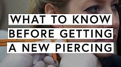 Everything You Need To Know Before Getting A New Piercing
