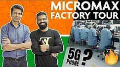 How Micromax IN Smartphones Are Made??? Micromax Factory Tour & Phone Testing🔥🔥🔥