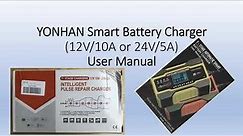 Yonhan Smart Battery Charger User Manual (12V-10A or 24V-5A)