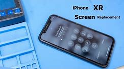 iPhone XR Display Replacement - Full Guide