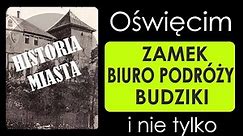 OŚWIĘCIM. Historia polskich miast #4