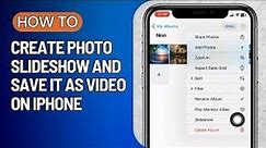 How To Create Photo Slideshow and Save It as Video On iPhone