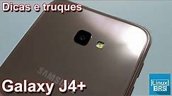 Samsung Galaxy J4+ (J4 plus) - dicas e truques