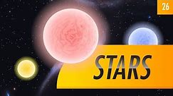 Stars: Crash Course Astronomy #26