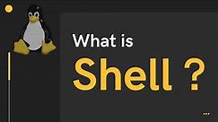 What is Shell? | Linux | Shell Program | Terminal