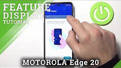How to Manage Display Settings in MOTOROLA Edge 20 – Find Display Options