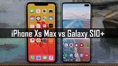 Samsung Galaxy S10 Plus vs iPhone Xs Max - Full Comparison