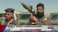 Rebels Target American Ships