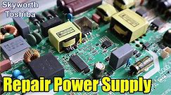 LED TV Power Supply Repair