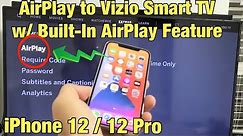 AirPlay iPhone 12 to Vizio Smart TV Wirelessly (Screen Mirror)