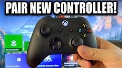 How to PAIR your NEW Xbox Controller to your Xbox Series X|S (2 Methods)