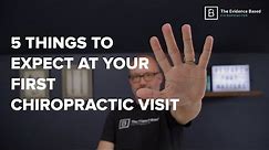 5 Things to Expect on Your First Chiropractic Visit