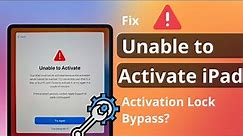 [3 Ways] Unable to Activate iPad? How to Fix 2023 | Bypass Activation Lock iPad