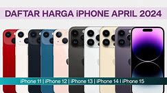 DAFTAR HARGA IPHONE APRIL 2024 | Harga iPhone terbaru 2024