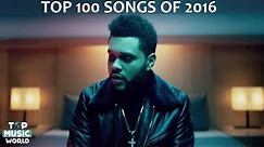 Top 100 Best Songs of 2016