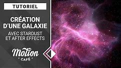 [TUTO] Créer une Galaxie avec After Effects et Stardust