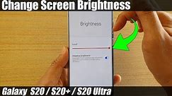 Galaxy S20/S20+: How to Adjust the Screen Brightness