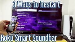 3 Ways to RESTART Roku Smart Soundbar