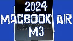2024 MacBook Air M3 | Unboxing