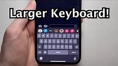 iPhone How to Make Keyboard Larger
