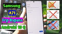 Samsung Galaxy A71 Frp Bypass/Reset Google Account Lock Android 10 Q | Samsung A71 Frp Unlock | 2021