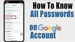 How To Know All Password Saved on Google Account on iPhone