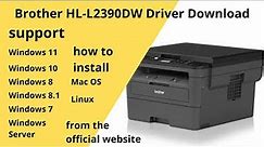 Brother HL-L2390DW Driver Download and Setup Windows 11 Windows 10,Mac 13, Mac 12, Mac 11