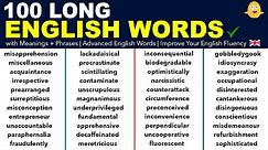 Learn 100 LONG English Vocabulary Words with Meanings + Example Phrases | Improve English Fluency