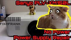 Sanyo PLC-XM150L LCD Video Projector Repair | No Power | Power Supply Repair