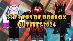 33 Types of Roblox Outfits 2024