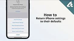 How To | Reset iPhone to default settings