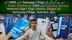 Samsung s6Active s7Edge only 10000| Motorola Edge+ Edge21 One Ace G 5G OneAce