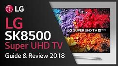 LG Super UHD TV I SK8500 product video I 4K HDR TVs