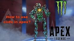 How to use code in Apex Monster Energy promo code Apex Legends rewards 2023