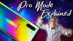Galaxy Note 10 Plus Pro Mode Tips and Tricks