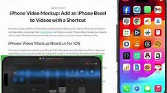 Generate iPhone Video Mockups in a Tap with Shortcuts
