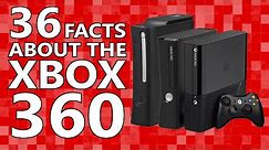 36 Facts About The Xbox 360 | How Many Do You Know?