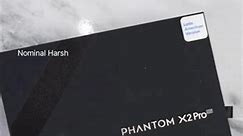 PHANTOM X2PRO5G Krazy 😱😱 Unboxing #Nominalharsh