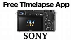 Free timelapse app for Sony cameras
