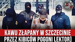Kawu złapany w Szczecinie przez kibiców Pogoni LEKTOR] (01.10.2023 r.)