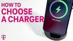 How to Choose a Charger | T-Mobile