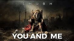 [ 1 Hour Loop ] You And Me - Shubh