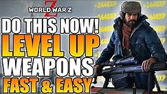 How to Farm And Level Up Weapon Level Fast and Easy In World War Z